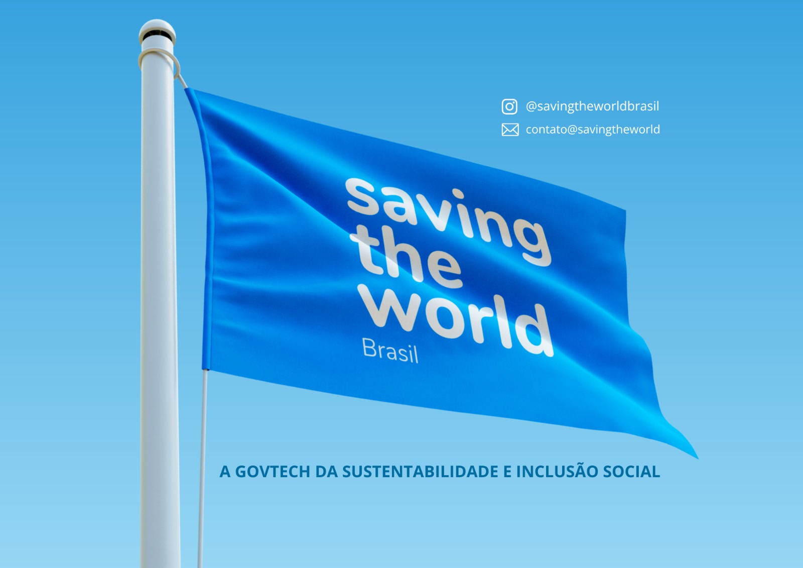 Saving the World Brasil - A GovTech da Sustentabilidade e Inclusão Social